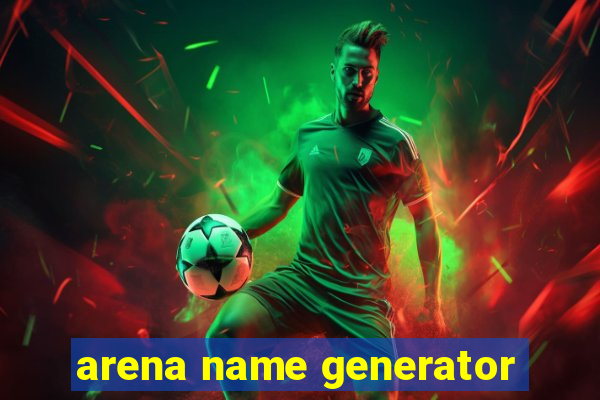 arena name generator